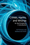 Professor A P Simester - Crimes, Harms and Wrongs - 9781841139401 - V9781841139401