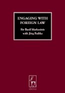 Basil S Markesinis - Engaging with Foreign Law - 9781841139470 - V9781841139470