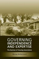 Morag Mcdermont - Governing Independence and Expertise - 9781841139890 - V9781841139890