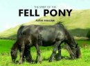 Fleur Hallam - The Spirit of the Fell Pony - 9781841146706 - V9781841146706