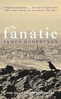 James Robertson - The Fanatic - 9781841151892 - V9781841151892