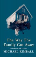 Michael Kimball - The Way the Family Got Away - 9781841152097 - KTG0007336