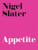 Nigel Slater - Appetite - 9781841154701 - V9781841154701
