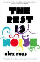 Alex Ross (Illust.) - The Rest is Noise: Listening to the Twentieth Century - 9781841154763 - 9781841154763