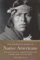 Jon E. Lewis - Mammoth Book of Native Americans (Mammoth Book of S.) - 9781841195933 - V9781841195933