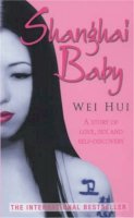 Wei Hui Zhou - Shanghai Baby - 9781841196848 - V9781841196848