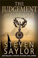 Steven Saylor - Judgement of Caesar (Gordianus the Finder 10) - 9781841199221 - V9781841199221