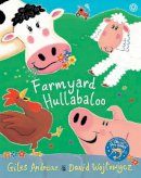 Giles Andreae - Cock-a-Doodle-Doo! Farmyard Hullabaloo! (Orchard Picturebooks) - 9781841215631 - V9781841215631