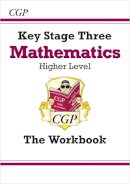 Cgp Books - KS3 Maths Workbook - Higher (answers sold separately) - 9781841460390 - V9781841460390