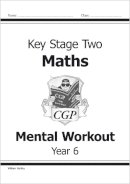 Cgp Books - KS2 Mental Maths Workout - Year 6 - 9781841460710 - V9781841460710