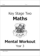 Cgp Books - KS2 Mental Maths Workout - Year 3 - 9781841460741 - V9781841460741
