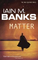 Iain M. Banks - Matter - 9781841494197 - V9781841494197