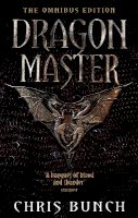 Chris Bunch - Dragonmaster: The Omnibus Edition - 9781841494869 - V9781841494869