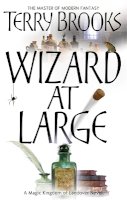 Terry Brooks - Wizard At Large: Magic Kingdom of Landover Series: Book 03 - 9781841495590 - 9781841495590