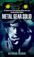 Raymond Benson - Metal Gear Solid - 9781841497358 - V9781841497358