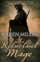 Karen Miller - The Reluctant Mage - 9781841497495 - V9781841497495