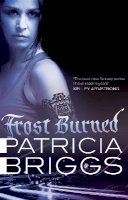 Patricia Briggs - Frost Burned: Mercy Thompson: Book 7 - 9781841497983 - V9781841497983
