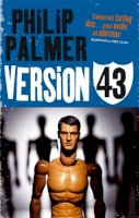 Philip Palmer - Version 43 - 9781841499215 - V9781841499215