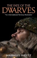 Markus Heitz - The Fate Of The Dwarves: Book 4 - 9781841499369 - 9781841499369