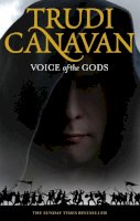 Trudi Canavan - Voice Of The Gods: Book 3 of the Age of the Five - 9781841499659 - V9781841499659