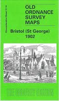 Bone, Mike - Bristol (St.George) 1902: Gloucestershire Sheet 72.14 (Old O.S. Maps of Gloucestershire) - 9781841514246 - V9781841514246