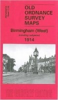 Alan Godfrey - Birmingham (West) 1914: Warwickshire Sheet 13.08 (Old O.S. Maps of Warwickshire) - 9781841515083 - V9781841515083