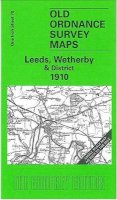 John Griffiths - Leeds, Wetherby and District 1910: One Inch Sheet 070 (Old Ordnance Survey Maps - Inch to the Mile) - 9781841517933 - V9781841517933