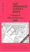 Kay Parrott - Liverpool (Mount Pleasant) 1848: Liverpool Sheet 30 - 9781841518114 - V9781841518114
