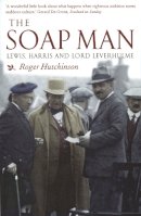 Roger Hutchinson - The Soap Man - 9781841583273 - V9781841583273