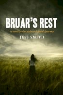 Jess Smith - Bruar's Rest - 9781841589367 - 9781841589367