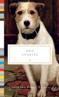 Diana S(Ed) Tesdell - Dog Stories. Edited by Diana Secker Tesdell - 9781841596068 - V9781841596068
