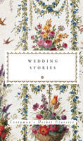 Diana Secker Tesdell - Wedding Stories (Everyman's Library POCKET CLASSICS) - 9781841596235 - V9781841596235