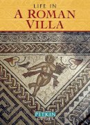 Brian Williams - Life in a Roman Villa - 9781841653310 - V9781841653310
