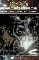David Orme - Starchasers and the Jungle Planet - 9781841677682 - V9781841677682
