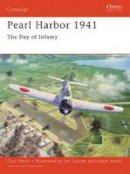 Carl Smith - Pearl Harbor 1941: The day of infamy - 9781841763903 - V9781841763903