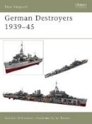 Gordon Williamson - German Destroyers 1939-45 - 9781841765044 - V9781841765044