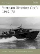 Gordon L. Rottman - Vietnam Riverine Craft 1962-75 - 9781841769318 - V9781841769318