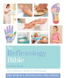 Louise Keet - The Reflexology Bible: Godsfield Bibles - 9781841813417 - V9781841813417