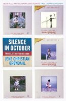 Jens Christian Grøndahl - Silence in October - 9781841951782 - V9781841951782