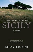 Elio Vittorini - Conversations in Sicily - 9781841954509 - V9781841954509