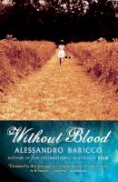 Alessandro Baricco - Without Blood - 9781841955742 - V9781841955742