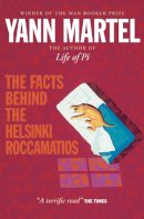 Yann Martel - The Facts Behind the Helsinki Roccamatios - 9781841956121 - V9781841956121