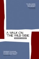 Nelson Algren - A Walk On The Wild Side - 9781841956800 - V9781841956800