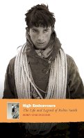 Jimmy Cruickshank - High Endeavours: The Life and Legend of Robin Smith - 9781841958316 - V9781841958316
