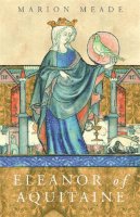 U.s. Cooper Square Publishers Inc. - Eleanor of Aquitaine: A Biography (Women in History) - 9781842126189 - V9781842126189