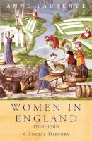 Anne Lawrence - Women In England, 1500-1760 - 9781842126226 - V9781842126226