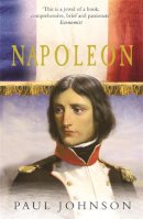 Paul Johnson - Napoleon (Lives) (Lives S.) - 9781842126509 - V9781842126509