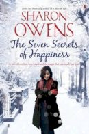 Sharon Owens - The Seven Secrets of Happiness - 9781842233764 - KTG0018144