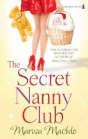 Marisa Mackle - The Secret Nanny Club - 9781842235188 - KTM0004461