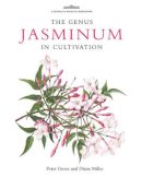 Green, Peter; Miller, Diana - The Genus Jasminum in Cultivation - 9781842460115 - V9781842460115